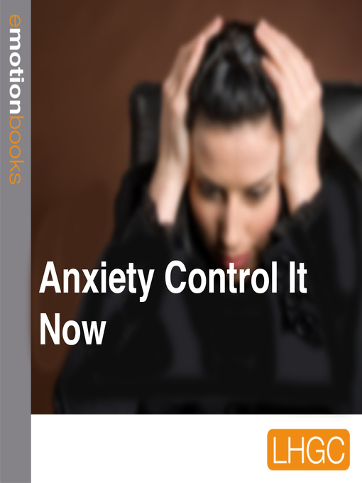 Title details for Anxiety Control It Now by Mark Bjaer - Available